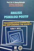 Analisis Psikologi Positif : Pengembangan Karakter dan...