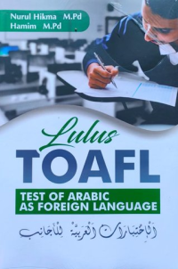 Lulus TOAFL : Test of Arabic as Foreign Language