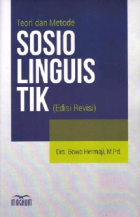 Teori dan Metode Sosiolinguistik