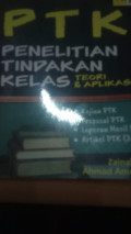PTK penelitian tindakan kelas teori dan aplikasi