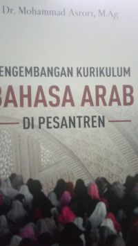 Pengembangan Kurikulum Bahasa Arab Di Pesantren