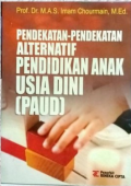 Pendekatan-Pendekatan Alternatif Pendidikan Anak Usia Dini