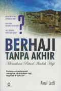 Berhaji Tanpa Akhir