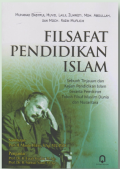 Filsafat Pendidikan Islam : Sebuah Tinjauan dan Kajian..