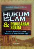 Hukum Islam & Perubahan Sosial : Studi Komperatif Delapan....