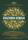 Khazanah Aswaja : Memahami, Mengamalkan dan Mendakwahkan....