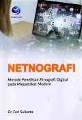 Netnografi : Metode Penelitian Etnografi Digital pada Masyarakat Modern