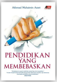 Pendidikan yang Membebaskan