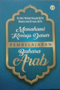 Memahami Konsep Dasar Pembelajaran bahasa Arab