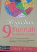 Keajaiban 9 Sunnah Rasulullah Saw