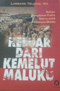 Keluar Dari Kemelut Maluku