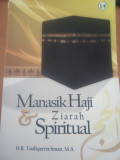 Manasi Haji & Ziarah Spiritual