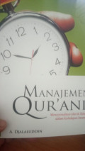 Manajemen Qur'ani : Menerjemahkan Idarah Ilahiyah dalam Kehidupan Insaniyah