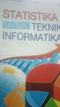 Statistika I untuk Teknik Informatika