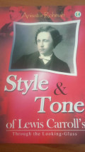 Style & Tone : of lewis carroll's