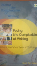 Facing The Complexities of Writing