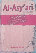 Al-Asy'ari: misteri perbuatan manusia & takdir tuhan