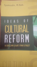 Ideaa of curtural reform in sinclairlewis'main street