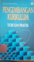 pengembangan kurikulum teori dan prkaktek