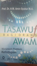 Tasawuf bagi orang awam menjawab problem kehidupan