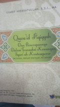 Qowaid fiqiyyah dan penerapanya dalam transaksi keuangan syariah kontemporter