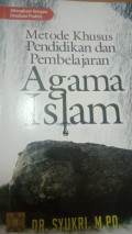 metode khusus pendidikan dan pembelajaran agama islam