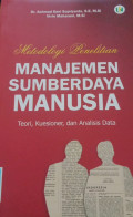 metodologi penelitian manajemen sumberdaya manusia teori, kuesioner, dan analisis data