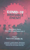 covid-19 invisible enemy ; narasi historis,ritual etika islami di tengah pandemi covid-19