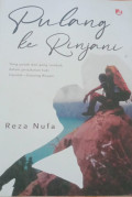pulang ke rinjani yang patah dan tumbuh dalam perjalanan kaki