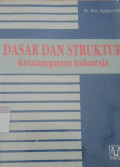 dasar dan struktur ketatanegaraan indonesia