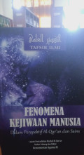 Tafsir ilmi ;kejiwaan manusia dalam prespektif al qur'an dan sains