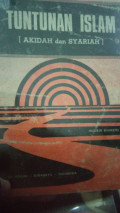 Tuntunan islam aqidah dan syariah
