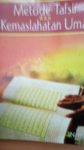 Metode tafsir dan kemaslahatan umat