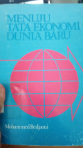 Menuju tata ekonomi dunia baru