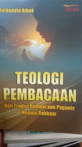 Teologi pembacaan dari tradisi pembacaan paganis menuju rabbani