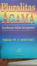Pluralitas agama kerukunan dalam keragaman