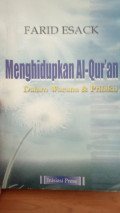 Menghidupkan al-qur'an dalam wacana dan prilaku
