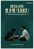 Belajar Ilmu Laku dari Mbah Kyai Zainal Krapyak