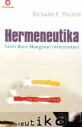 Hermeneutika :Teori Baru Mengenai Interpretasi